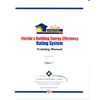 EnergyGauge Rater Training Manual: Class 1 